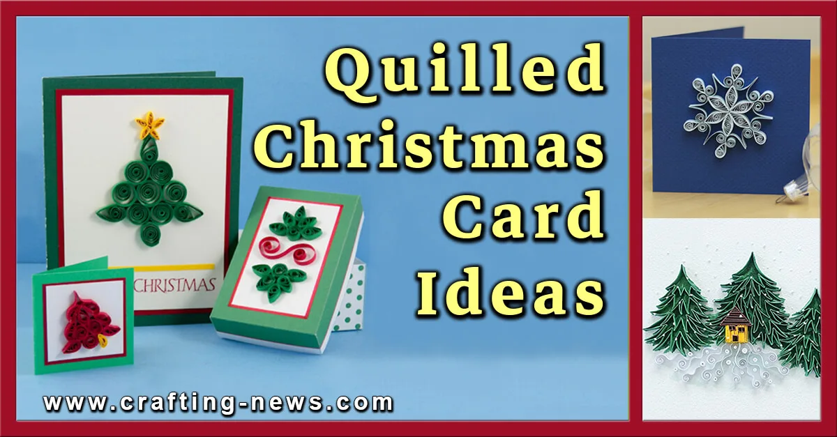Quilled Christmas Card Ideas