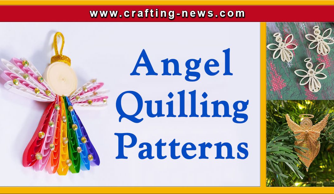 10 Angel Quilling Patterns