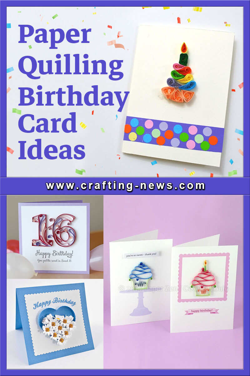 Paper Quilling Birthday Card Ideas