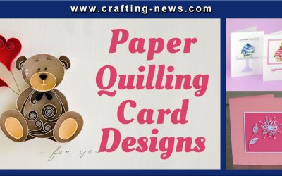 10 Paper Quilling Card Designs