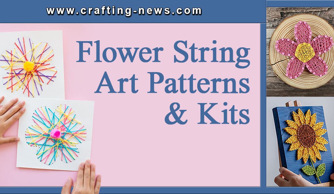 20 Flower String Art Patterns & Kits