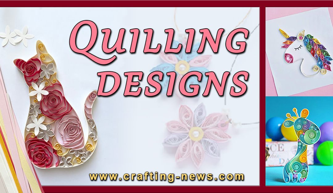 45 Quilling Designs