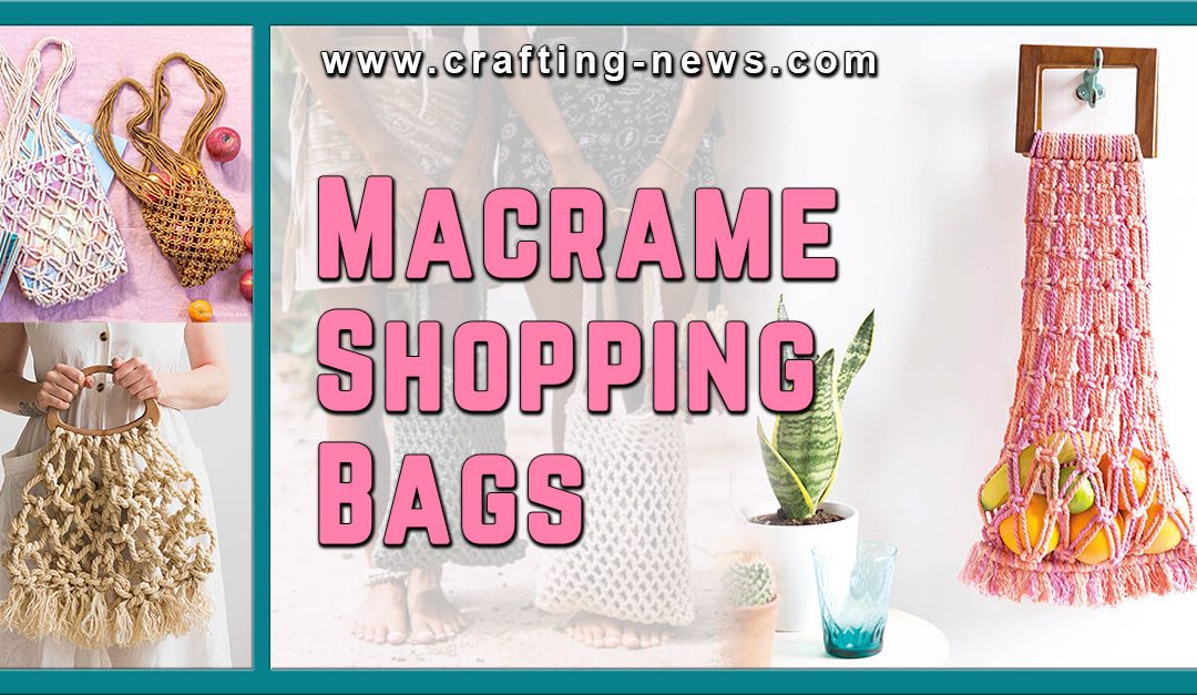 18 Macrame Shopping Bags