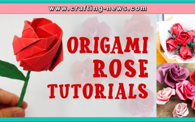 19 Origami Rose Tutorials