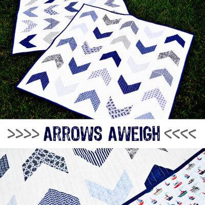 Arrows Aweigh Quilt Pattern by Fort Worth Fabric Studio