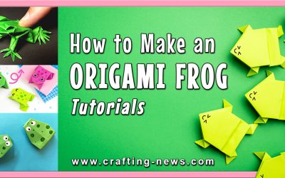 22 Tutorials on How To Make An Origami Frog